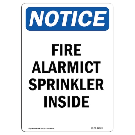 Signmission OSHA Notice Sign, Fire Alarm CT Sprinkler Inside, 14in X 10in Decal, 10" W, 14" L, Portrait OS-NS-D-1014-V-12528